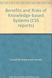 Benefits and risks of knowledge-based systems : report of a working party