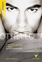 York Notes on Shakespeare's "Othello": (Advanced) (York Notes Advanced)
