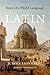 Latin: Story of a World Language