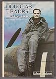 Douglas Bader : a biography