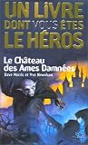 Dragon d'or, numéro 5 : Le Château des âmes damnées