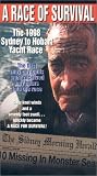 A Race of Survival - The 1998 Sydney to Hobart Yacht Race