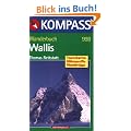 Wallis: Wanderbuch mit Tourenkarten, H�henprofilen und Wandertipps