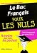 Le Bac Français pour les Nuls Le Bac Français pour les Nuls