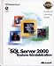 Book 70-228 ALS Microsoft SQL Server 2000 System Administration Package (Microsoft Official Academic Course Series)