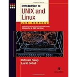 Introduction to Unix and Linux Lab Manual, Student Edition