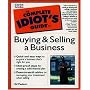 Buying and Selling a Business (The Complete Idiot's Guide to)