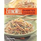 The EatingWell Diabetes Cookbook: 275 Delicious Recipes and 100+ Tips for Simple, Everyday... by  Joyce Hendley, The Editors of EatingWell, and Marion J. Franz