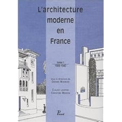 L'architecture moderne en France de 1889 � nos jours. De 1889 � 1940, volume 1