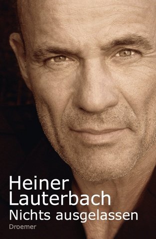Nichts ausgelassen. Autobiographie