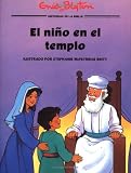  : El nino en el templo: The Boy in the Temple (Hist/BIblicas Ilustr)