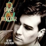 Be my lover now (& Giorgio Moroder) [VINYL]