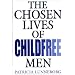 The Chosen Lives of Childfree Men