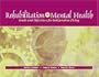 Rehabilitation in Mental Health: Goals and Objectives for Independent Living