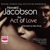 The Act of Love | [Howard Jacobson]