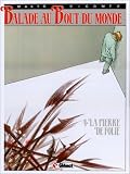 Balade au bout du monde, tome 4 : La pierre de folie