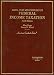 Cases, Text And Problems on Federal Income Taxation