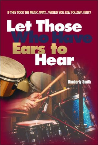 Let Those Who Have Ears to Hear