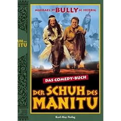 Der Schuh des Manitu: Das Comedy-Buch
