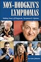 Non-Hodgkin's Lymphomas: Making Sense of Diagnosis, Treatment, and Options (Patient-Centered Guides)