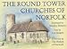 The Round Tower Churches of Norfolk