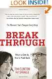Break Through: When to Give In, How to Push Back