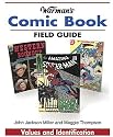 Warman's Comic Book Field Guide: Values And Identification (Warman's Field Guides)