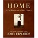 Home: The Blueprints of Our Lives
