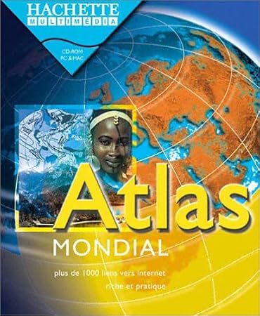 Atlas Mondial Multimédia Hachette 2003
