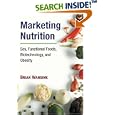 Marketing Nutrition: Soy, Functional Foods, Biotechnology, and Obesity (The Food Series) by Brian Wansink