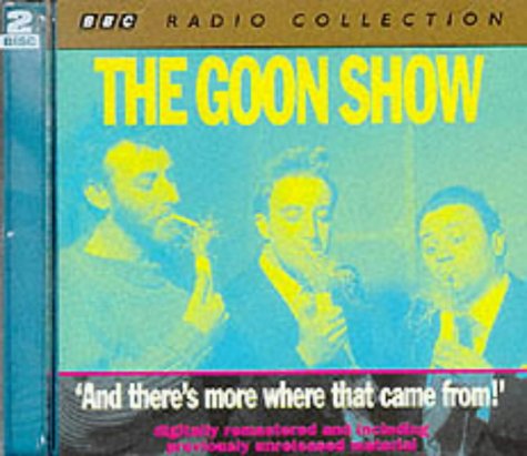 The Goon Show Classics: And There's More Where That Came From! (Previously Volume 5) (BBC Radio Collection)