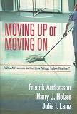 Moving Up or Moving on
