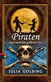 Piraten: Jagd nach dem goldenen Tau - Julia Golding
