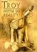 Troy - Myth Or Reality [DVD]