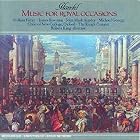 Handel: Music for Royal Occasions by Michael George, Jane Coe, George Frederick Handel, James Bowman, and King's Consort