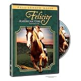 Felicity - An American Girl Adventure