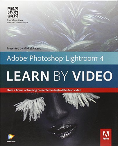 Adobe Photoshop Lightroom 4: Learn by Video, by Mikkel Aaland, video2brain
