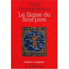 Le Signe du Scorpion : Dans les traditions occidentale de l'Antiquit� gr�co-latine � la Renaissance