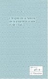 L\'Origine de la famille, de la propriété privée et de l\'Etat