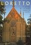 Loretto: The Sisters and Their Santa Fe Chapel