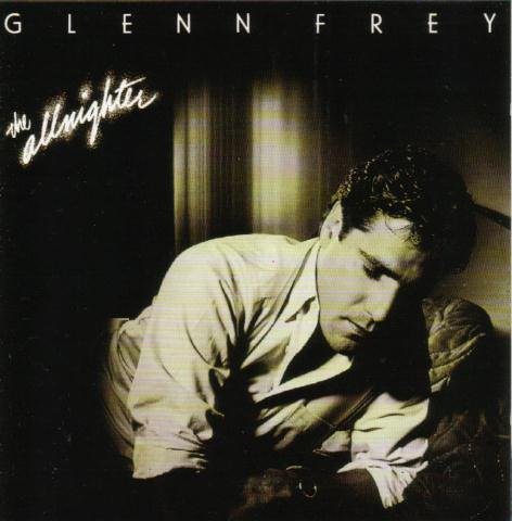 GLENN FREY - The Allnighter Lyrics - Zortam Music