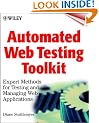 Automated Web Testing Toolkit: Expert Methods for Testing and Managing Web Applications