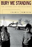 Bury Me Standing, the Gypsies & Their Journey