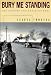 Bury Me Standing: The Gypsies and Their Journey