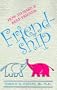Friendship: How to Make & Keep Friends
