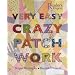 Very Easy Crazy Patchwork