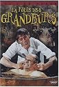 La Folie des grandeurs