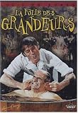 La Folie des grandeurs