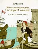 Review Putnam Publishing Group  / Where Do You Think You're Going, Christopher Columbus?