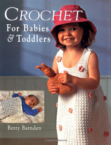 Crochet for Babies and Toddlers